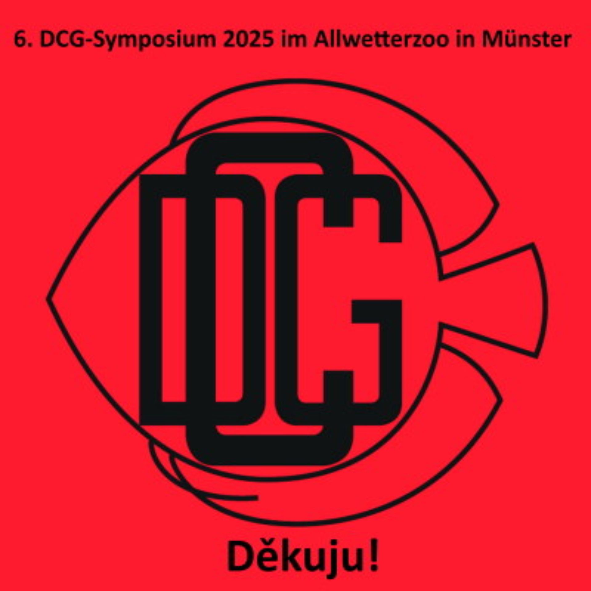 Many thanks from the 6th DCG Symposium at the Allwetterzoo in Münster